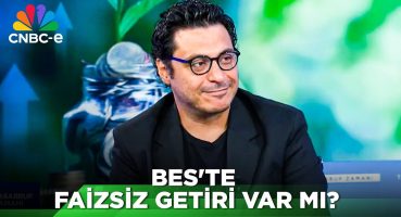 BES Nasıl Bir Yatırım Aracı? | Tasarruf Zamanı (09.08.2024)