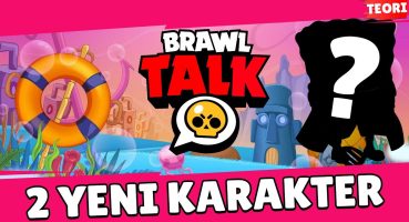 BRAWL TALK 📣 2 YENİ KARAKTER | ÇİZGİ FİLM | YENİ KUPA YOLU VEE  – Brawl Stars Teori