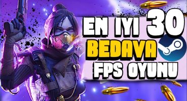 30 BEDAVA FPS OYUNU 2023 |STEAMDE ÜCRETSİZ FPS OYUNU TAVSİYELERİ