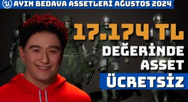 17.174 TL DEĞERİNDE PAKET ÜCRETSİZ! | AĞUSTOS 2024 Unreal Engine 5 Bedava Asset İncelemesi