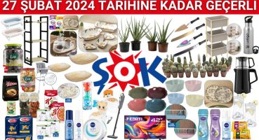 ŞOK AKTÜEL ÜRÜNLERİ | 27 ŞUBAT 2024’E KADAR | ŞOK İNDİRİMLERİ | MUTFAK BEBEK ÜRÜNLERİ | Şok Kampanya