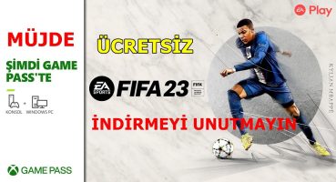 FİFA 23 GAME PASS VE EA PLAY KÜTÜPHANESİNE EKLENDİ. ÜCRETSİZ NASIL İNDİRİLİR İZLEYİN