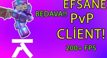 EFSANE FPS BOOST + PVP CLİENT!! Ücretsiz kozmetikler ve Hd skinler (BEDAVA)