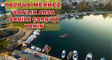 SATILDI Yalova Merkez Satılık Arsa Sahile Dört Yola AVM’lere yakın İnşaatlık Yatırımlık 520.000 TL Satılık Arsa