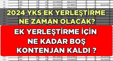 2024 YKS EK YERLEŞTİRME NE ZAMAN? NE KADAR BOŞ KONTENJAN KALDI?