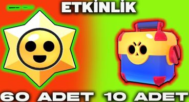 YENİ ACIKLAMA 📣 HERKESE ÜCRETSİZ 10 MEGA KUTU VEYA 60 STAR HEDİYESİ ETKİNLİK GELİYOR-Brawl Stars