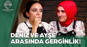 Ayşe ve Deniz Gerginliği Pik Noktaya Ulaştı! | MasterChef Türkiye 10.08.2024