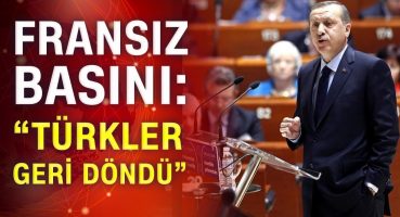 Fransız basınının “Türkler geri döndü” manşeti