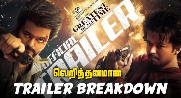 The GOAT ( #ThalapathyVijay ) : official Trailer in Tamil Breakdown | VOS Fragman izle