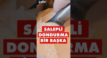 Salepli Dondurmanın Tadı Başka Güzel! #ayaküstülezzetler #shorts #short Fragman İzle