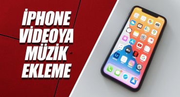 İPHONE VİDEOYA MÜZİK EKLEME (ÜCRETSİZ)