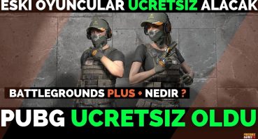 PUBG: BATTLEGROUNDS ÜCRETSİZ OLDU ! BATTLEGROUNDS PLUS + NEDİR ?  ! İNCELEME