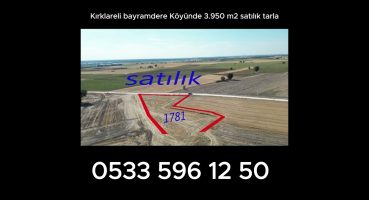 Kırklareli bayramdere Köyünde 3.950 m2 satılık tarla#tarla#satılık#kırklareli#satilikarsa Satılık Arsa