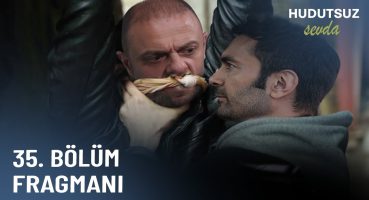 Hudutsuz Sevda 35. Bölüm Fragmanı – Oğuz Sorguda! Fragman İzle