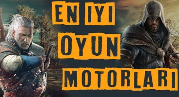 En iyi Oyun Motorları | Ücretsiz oyun motoru | 2d 3d | Hangi oyun motorunu kullanmalıyım? | Gerçekçi