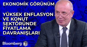 Ekonomik Görünüm – Yüksek Enflasyon ve Konut Sektöründe Fiyatlama Davranışları | 19 Ağustos 2024