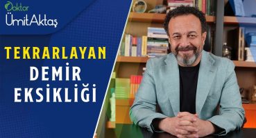 Tekrarlayan Demir Eksikliği Neden Olur? | Tedavisi Nasıl Yapılılır?