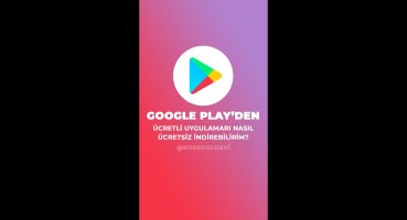 Google Play’den Ücretli Uygulamaları Ücretsiz İndirme