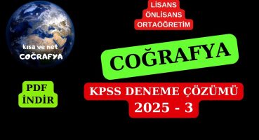 Coğrafya KPSS Deneme Çözümü 2025 – 3 PDF İNDİR Bakım