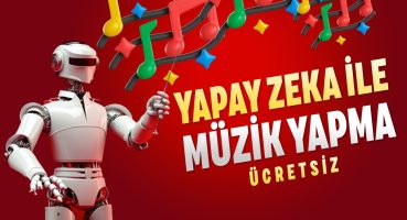 YAPAY ZEKA İLE MÜZİK YAPMA 🎵 Ücretsiz