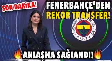 SON DAKİKA! F.Bahçe’den Rekor Kıran Transfer! ANLAŞMA SAĞLANDI!