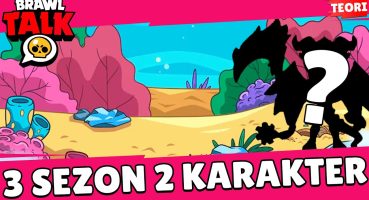 BRAWL TALK 📣 2 YENİ KARAKTER , 3 YENİ SEZON , YENİ ÜCRETSİZ ÖDÜLLER VEE – Brawl Stars Teori