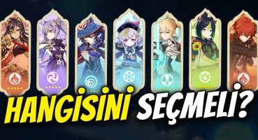 HANGİ ÜCRETSİZ 5* KARAKTERİ SEÇMELİ? | Genshin Impact Türkçe