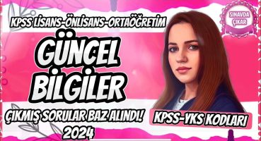 KPSS GÜNCEL BİLGİLER 2024 ÖNLİSANS -ORTAÖĞRETİM  6/6 #KPSS2024 #KPSS #KPSSGÜNCELBİLGİLER Bakım