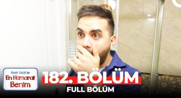 En Hamarat Benim 182. Bölüm