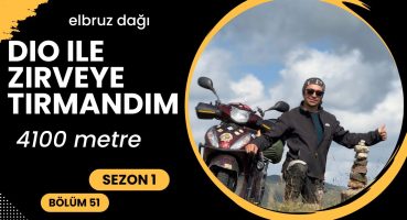 Dio ile Elbruz Eteklerinde Zirveye Tırmandım/4100 Metre/(S01E51) 110 cc Dio ile Dünya Turu Fragman İzle