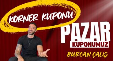 PAZAR MAÇLARINDAN KUPONUMUZ VE DETAYLI ANALİZLERİMİZLE!! (18 Ağustos İddaa Tahminleri)