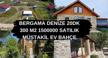 BERGAMA DENİZE 20DK 300 M2 1500000 SATILIK MÜSTAKİL EV BAHÇE Satılık Arsa