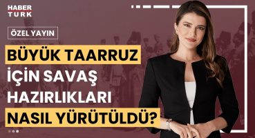 Büyük Taarruz’un kilit adımları nelerdi? | Özel Yayın – 30 Ağustos 2024