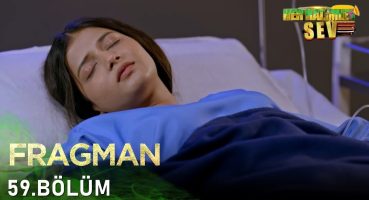 Her Halimle Sev 59. Bölüm Fragmanı Fragman izle