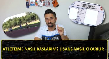 Türkiye’de Atletizme nasıl başlarım? Sporcu lisansı nasıl çıkar?