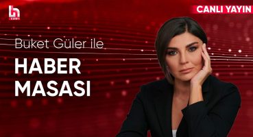 Buket Güler ile Haber Masası (2 Eylül 2024)