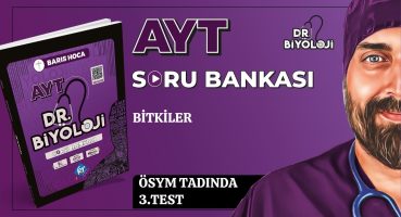 AYT Biyoloji Soru Bankası | Bitkiler ÖSYM Tadında 3. Test | Dr.Biyoloji | #2025tayfa Bakım