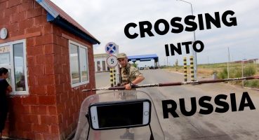 [S1 – Eps.92] CROSSING INTO RUSSIA