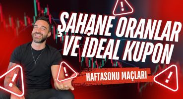 ÇILGIN HAFTASONU YÜKSEK ORANLAR İDEAL KUPON VE SÜRPRİZLER!! (24 – 25 Ağustos İddaa Tahminleri)