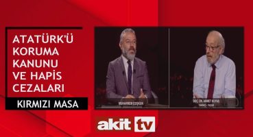 Kırmızı Masa – Muharrem Coşkun, Ahmet Kuyaş – Atatürk’ü koruma kanunu ve hapis cezaları – 31.08.2024