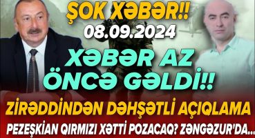 TƏCİLİ! Vacib xəbərlər 08.09.2024 (Xəbər Bələdcisi) xeberler, son xeberler bugun 2024 Fragman İzle