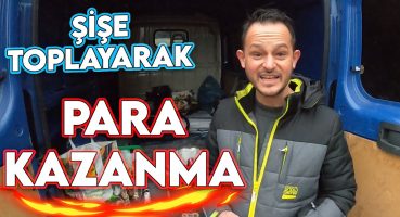 Şişe Toplayarak Almanya’da Para Kazanma! | Almanya’da Para Kazanma Yolları