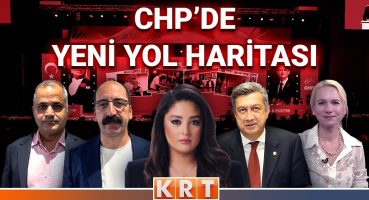 CHP’de Yeni Yol Haritası | Alev Olgay ile Gündem Politika | 07.09.2024 | #KRT